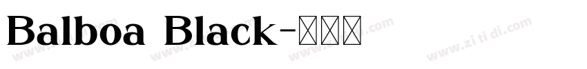 Balboa Black字体转换